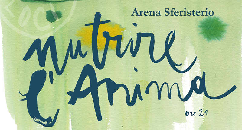 6 agosto - Nutrire l'anima